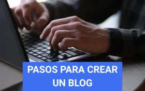 Pasos para crear un blog (sitio web de contenido)